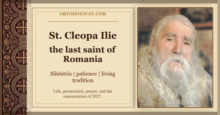 Cleopa, the Last Saint of Romania