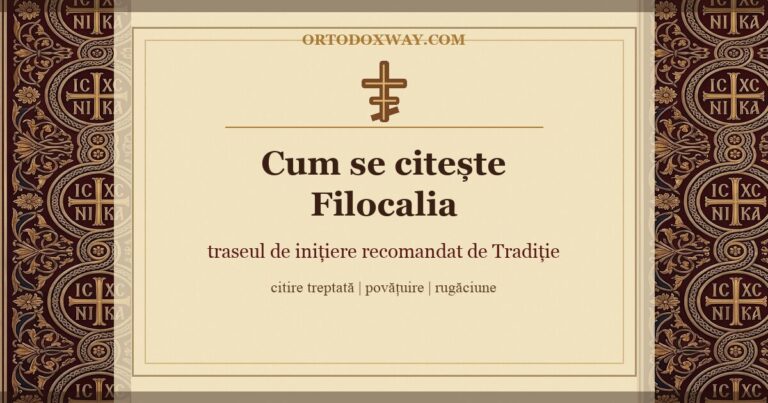 Cum se citește Filocalia: traseul de inițiere pe care tradiția îl recomandă