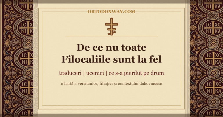 De ce nu toate Filocaliile sunt la fel: o hartă a traducerilor, a ucenicilor și a ce s-a pierdut pe drum