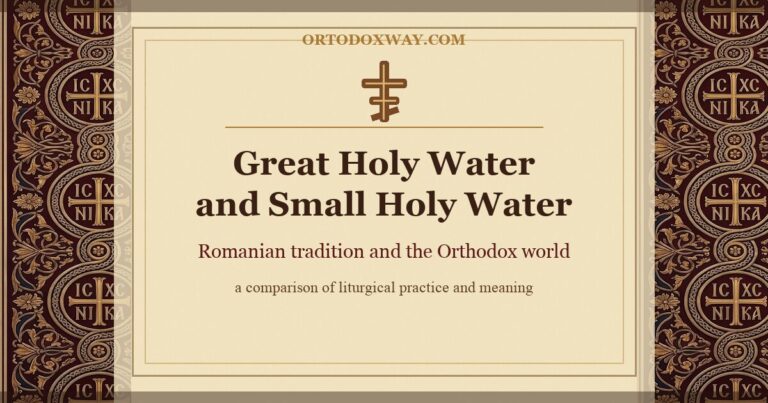 Great Holy Water and Small Holy Water — the Romanian tradition compared to other Orthodox countries