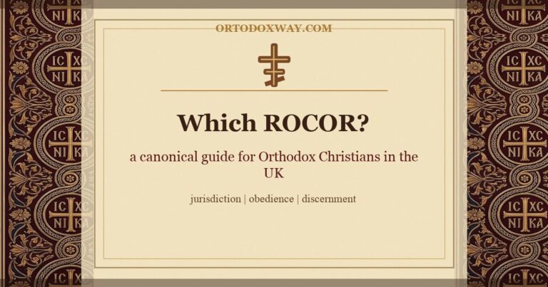 Which ROCOR? A Canonical Guide for Orthodox Christians in the United Kingdom