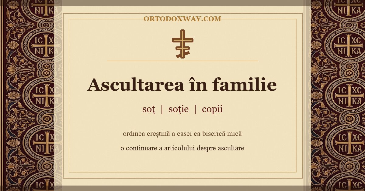 Ascultarea în familie