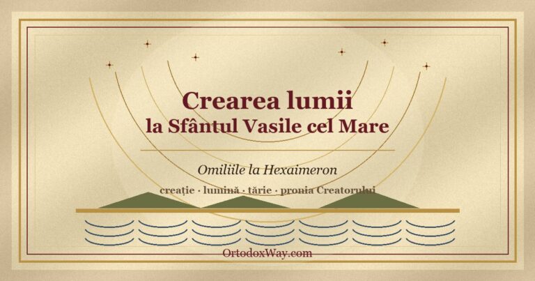 Crearea lumii la Sfântul Vasile cel Mare, imagine cosmologică fără glob pământesc