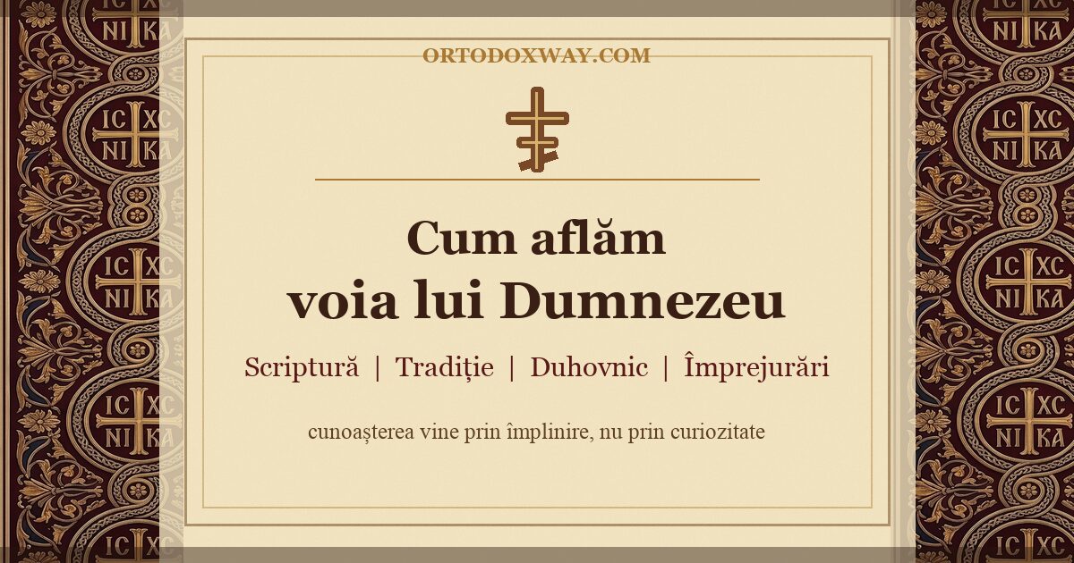 Cum aflăm voia lui Dumnezeu
