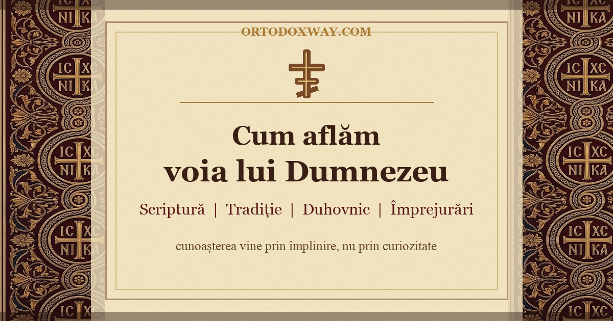 Cum aflăm voia lui Dumnezeu