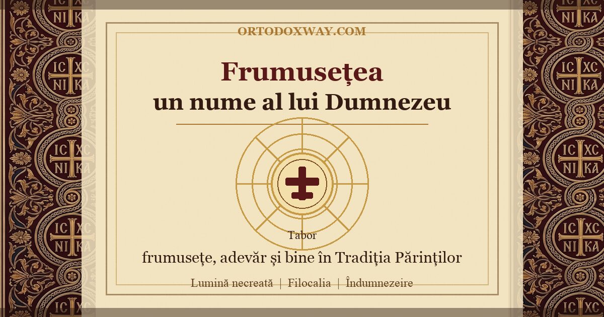 Frumusețea — un nume al lui Dumnezeu