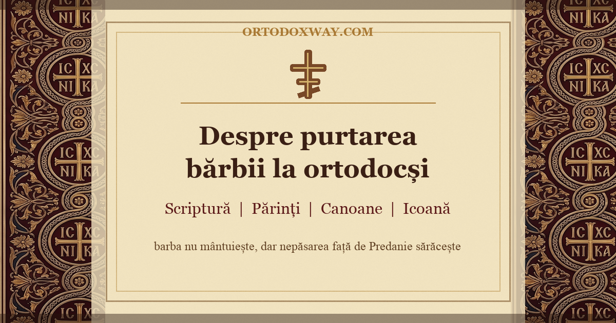 Despre purtarea bărbii la ortodocși