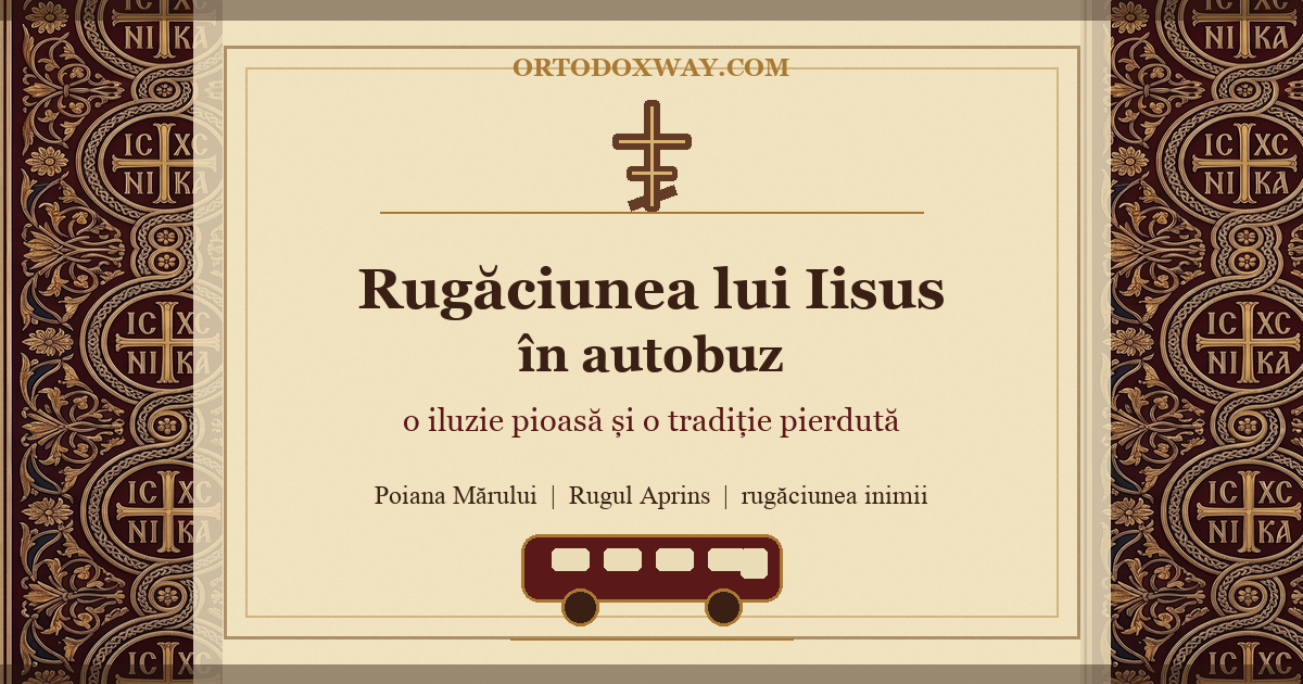 Rugăciunea lui Iisus în autobuz