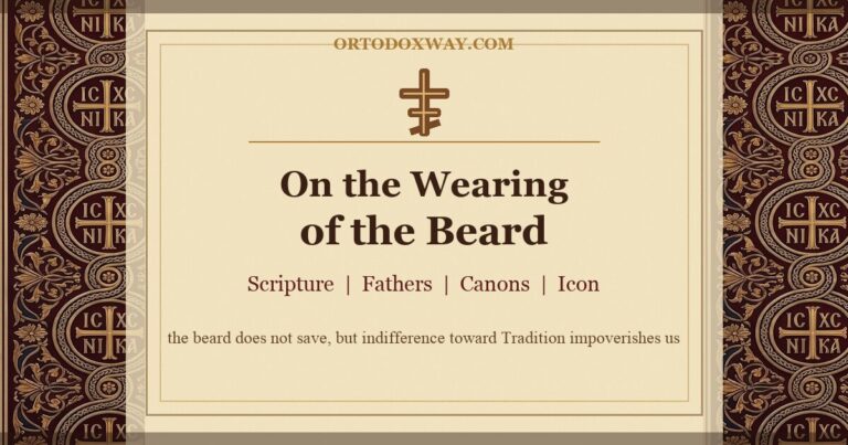 On the Wearing of the Beard among Orthodox Christians