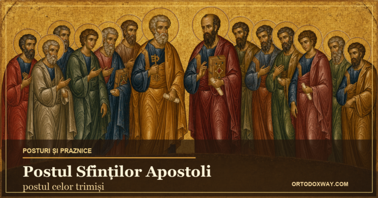 Sfinții Apostoli Petru și Pavel — Postul Sfinților Apostoli