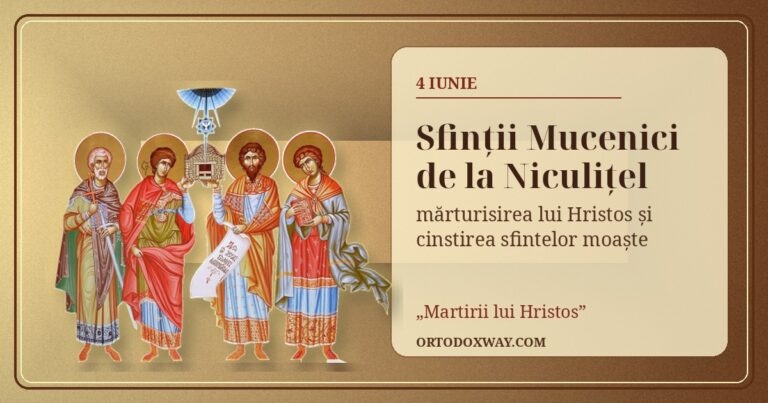 Sfinții Mucenici de la Niculițel, mărturisirea lui Hristos și cinstirea sfintelor moaște